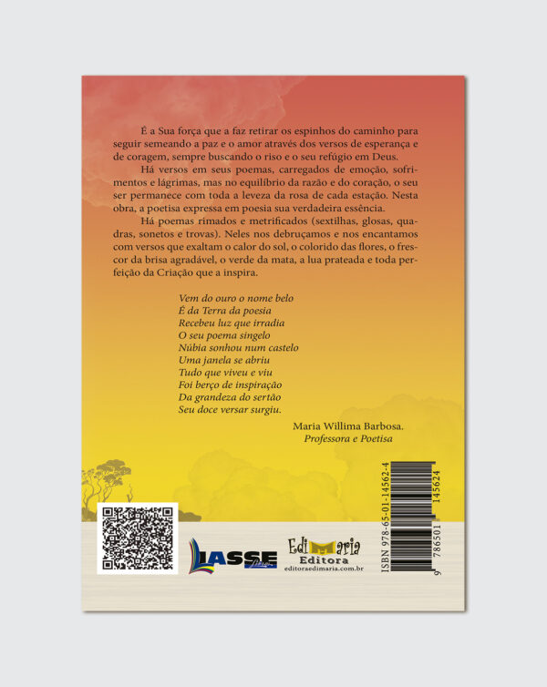 É a Sua força que a faz retirar os espinhos do caminho para seguir semeando a paz, através dos versos de esperanças e de coragem, sempre buscando o riso e o seu refúgio em Deus. Há versos em seus poemas, carregados de emoção, sofrimentos e lágrimas, mas no equilíbrio da razão e do coração, o seu ser permanece com toda a leveza da rosa de cada estação. Nesta obra, a poetisa expressa em poesia sua verdadeira essência. Há poemas rimados e metrificados (sextilhas, quadras, sonetos e trovas). Nesses nos debruçamos e nos encantamos com versos que exaltam o calor do sol, o colorido das flores, o frescor da brisa agradável, o verde da mata, a lua prateada e toda perfeição da criação que a inspira.